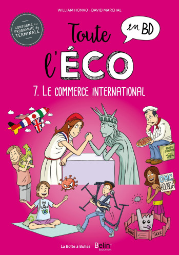 Toute l'éco en BD T7 : Le commerce international - William Honvo - BOITE A BULLES