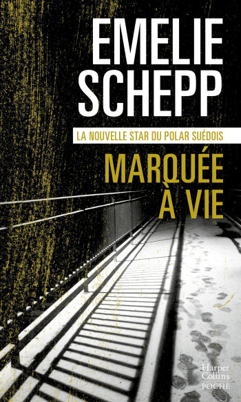 Marquée à vie - Emelie Schepp - HARPERCOLLINS