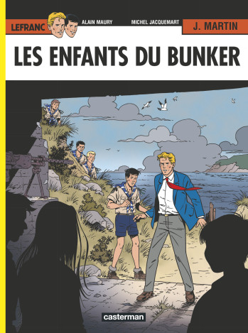 Les Enfants du bunker -  MICHEL JACQUEMART / JACQUES MARTIN / ALAIN MAURY - CASTERMAN