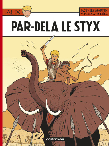 Par-delà le Styx - Jacques Martin - CASTERMAN