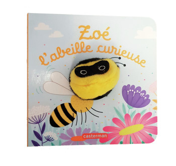 Zoé, l'abeille curieuse - Hélène Chetaud - CASTERMAN