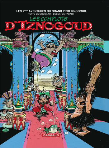 Iznogoud - Tome 2 - Les Complots d'Iznogoud -  Goscinny - DARGAUD