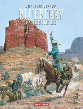 Blueberry - Tome 3 - L'Aigle solitaire -  Charlier Jean-Michel - DARGAUD