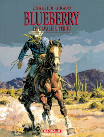 Blueberry - Tome 4 - Le Cavalier perdu -  Charlier Jean-Michel - DARGAUD