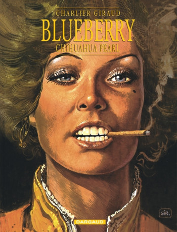 Blueberry - Tome 13 - Chihuahua Pearl -  Charlier Jean-Michel - DARGAUD