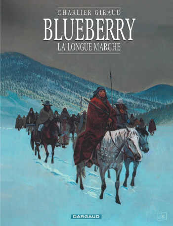 Blueberry - Tome 19 - La Longue Marche -  Charlier Jean-Michel - DARGAUD