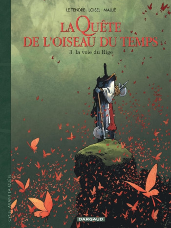 La Quête de l'Oiseau du Temps  - Avant la Quête - La Voie du Rige -  Mallié Vincent - DARGAUD