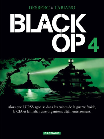 Black Op - saison 1 - Tome 4 - Black Op - tome 4 -  Desberg Stephen - DARGAUD