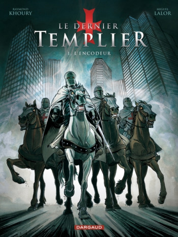 Le Dernier Templier - Saison 1 - Tome 1 - L'Encodeur -  MIGUEL - DARGAUD