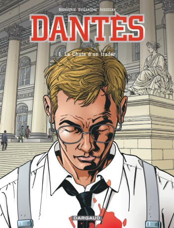 Dantès - Tome 1 - La Chute d'un trader -  Juszezak Erik - DARGAUD