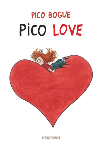 Pico Bogue - Pico Love -  Dormal Alexis - DARGAUD