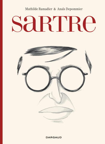 Sartre - Tome 0 - Sartre -  Depommier Anaïs - DARGAUD