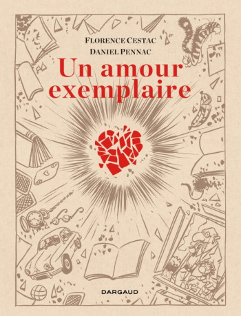 Un amour exemplaire - Tome 0 - Un amour exemplaire -  Cestac Florence - DARGAUD