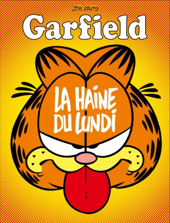 Garfield - La Haine du lundi -  Davis Jim - DARGAUD