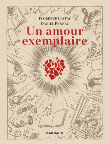 Un amour exemplaire - Tome 0 - Un amour exemplaire (EDITION SPECIALE ) -  Cestac Florence - DARGAUD