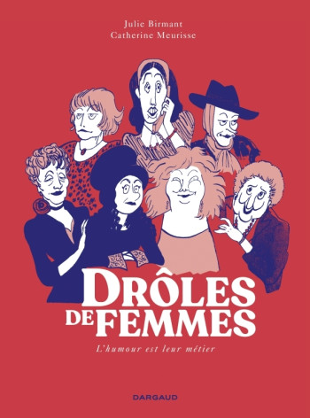 Drôles de femmes -  Birmant Julie - DARGAUD