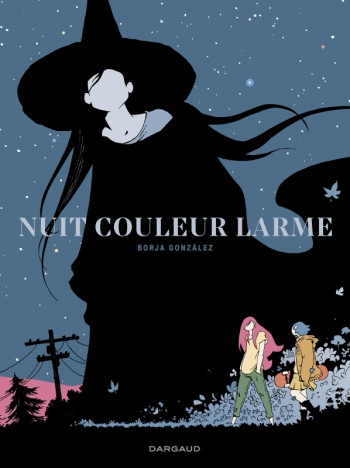 Nuit couleur larme -  Gonzalez Borja - DARGAUD