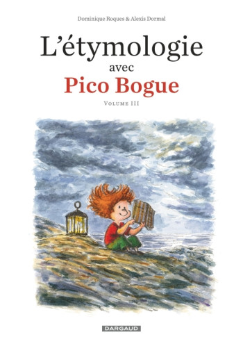 L'Étymologie avec Pico Bogue - Tome 3 -  Roques Dominique - DARGAUD