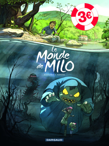 Le Monde de Milo  - Tome 1 / Edition spéciale (OPÉ ÉTÉ 2021) -  Ferreira Christophe - DARGAUD