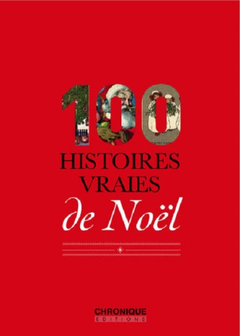 100 HISTOIRES DE NOEL - Michèle et Franck JOUVE - CHRONIQUE