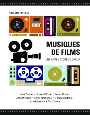 Musiques de films - Alexandre Raveleau - CHRONIQUE