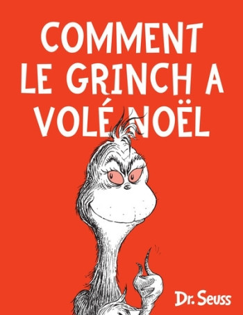 Comment le Grinch a volé Noël - Docteur Seuss - NOUVEL ATTILA