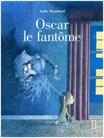 Oscar le fantôme - André Bouchard - SALTIMBANQUE