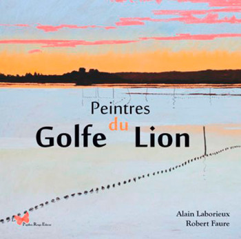 Peintres Du Golfe Du Lion -  FAURE Robert - PAPILLON ROUGE