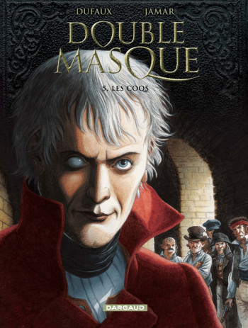 Double Masque - Tome 5 - Les Coqs -  Jamar Martin - DARGAUD