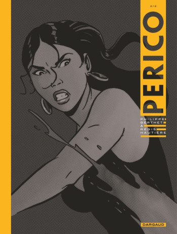 Perico - Tome 2 -  Berthet Philippe - DARGAUD