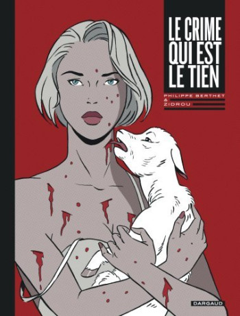 Le Crime qui est le tien -  Zidrou - DARGAUD