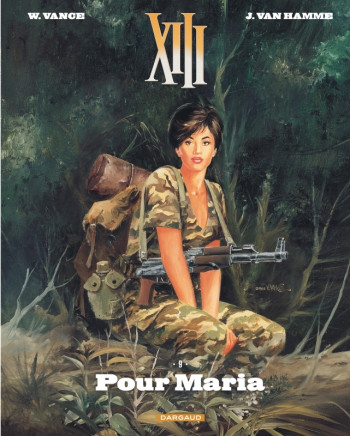 XIII  - Tome 9 - Pour Maria (Nouveau format) -  Vance - DARGAUD