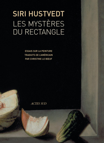 Les Mystères du rectangle - Siri Hustvedt - ACTES SUD