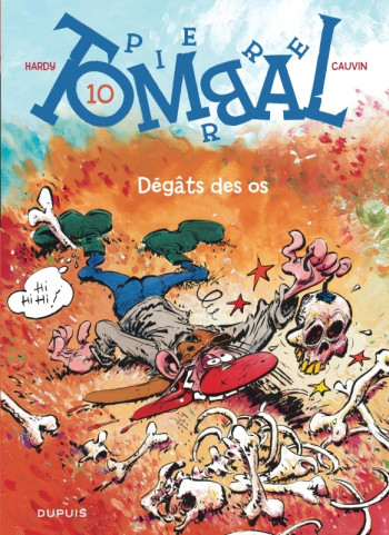 Pierre Tombal - Tome 10 - Dégâts des os -  HARDY - DUPUIS