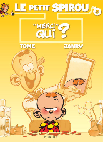 "Le Petit Spirou - Tome 5 - ""Merci"" qui ?" -  Tome - DUPUIS