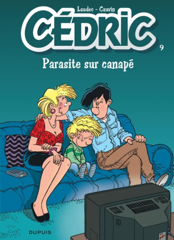 Cédric - Tome 9 - Parasite sur canapé -  Cauvin - DUPUIS