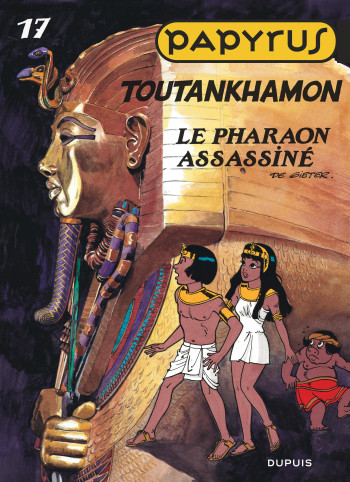 Papyrus - Tome 17 - Toutankhamon -  De Gieter - DUPUIS