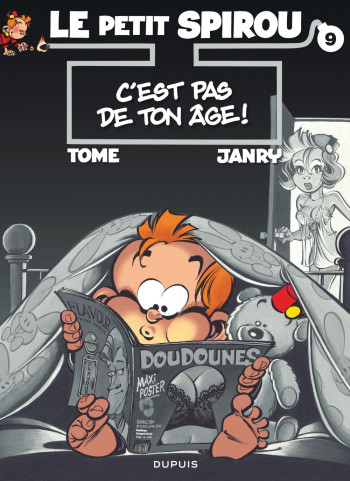 Le Petit Spirou - Tome 9 - C'est pas de ton âge ! -  Tome - DUPUIS