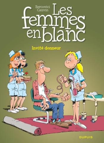 Les femmes en blanc - Tome 28 - Invité donneur -  Cauvin - DUPUIS