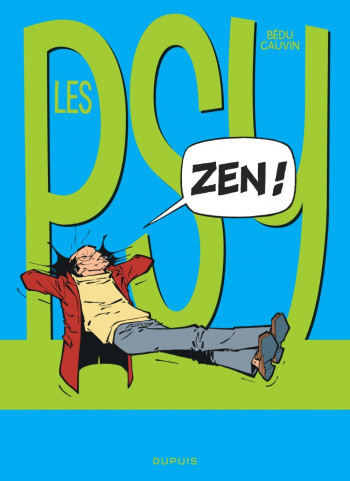 Les Psy - Tome 14 - Zen ! -  Cauvin - DUPUIS