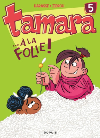 Tamara - Tome 5 - ... À la folie ! -  Zidrou - DUPUIS