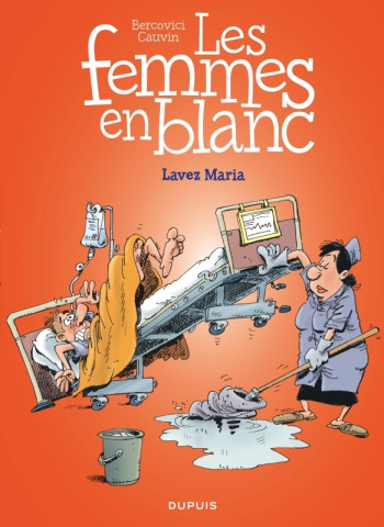 Les femmes en blanc - Tome 34 - Lavez Maria -  Cauvin - DUPUIS