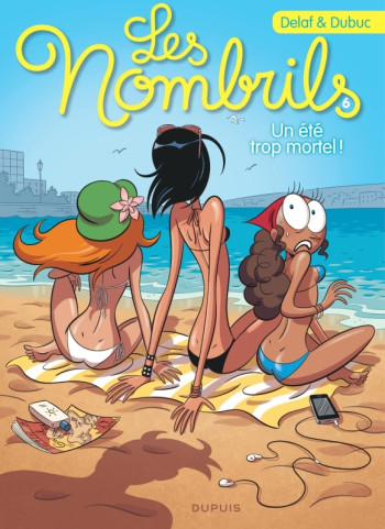 Les Nombrils - Tome 6 - Un été trop mortel -  Dubuc - DUPUIS