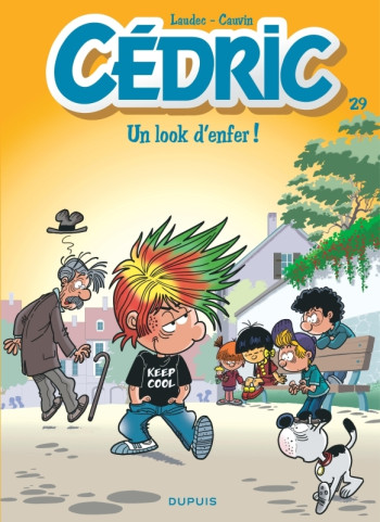 Cédric - Tome 29 - Un look d'enfer ! -  Laudec - DUPUIS