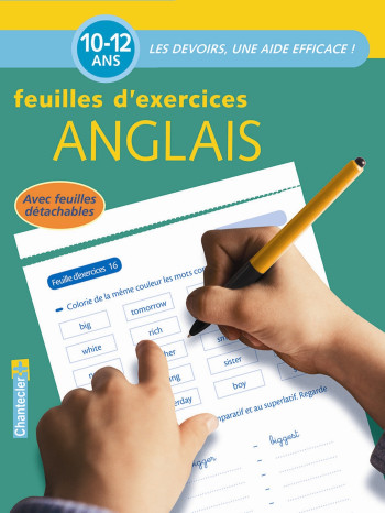 DEVOIRS - FEUILLES D'EX. ANGLAIS (10-12 ANS) - M. DIJKSTRA - CHANTECLER