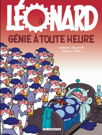 Léonard - Tome 5 - Génie à toute heure -  De Groot - LOMBARD