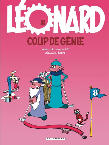 Léonard - Tome 8 - Coup de génie -  De Groot - LOMBARD