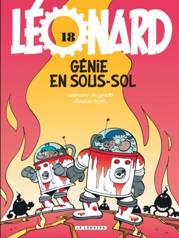 Léonard - Tome 18 - Génie en sous-sol -  De Groot - LOMBARD