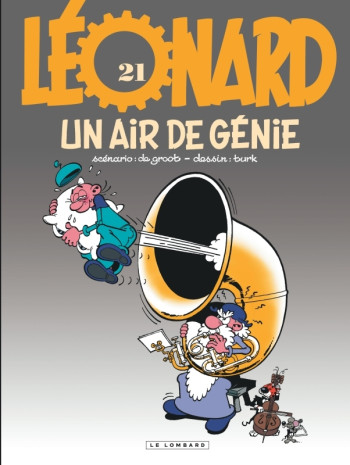 Léonard - Tome 21 - Un Air de génie -  De Groot - LOMBARD