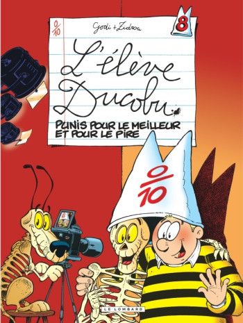 Ducobu - Tome 8 - Punis pour le meilleur et pour le pire -  Zidrou - LOMBARD